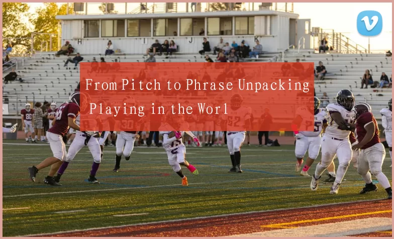 From Pitch to Phrase Unpacking Playing in the Worl